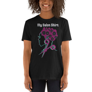 My Salon Shirt (Pretty In Pink) Soft Style Unisex T-Shirt